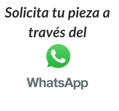 Solicita tu pieza por Whatsaap